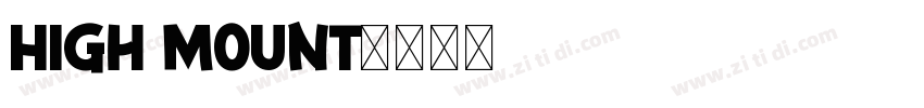 High Mount字体转换